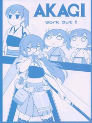 Akagi work out！